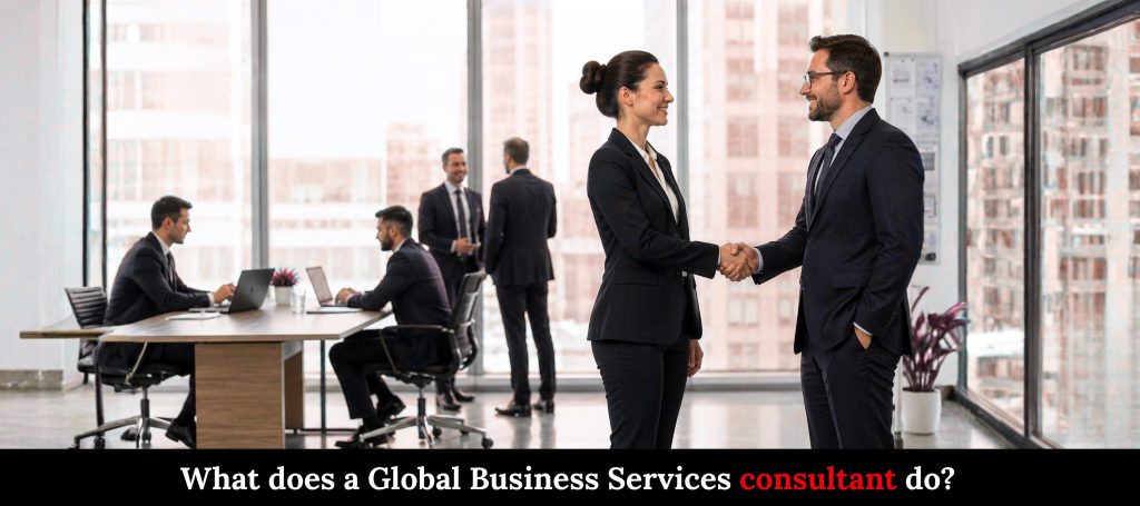 What does a Global Business Services consultant do?